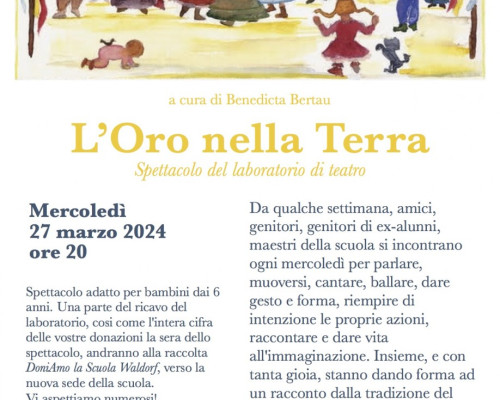 L&acute;oro nella terra. Spettacolo teatrale